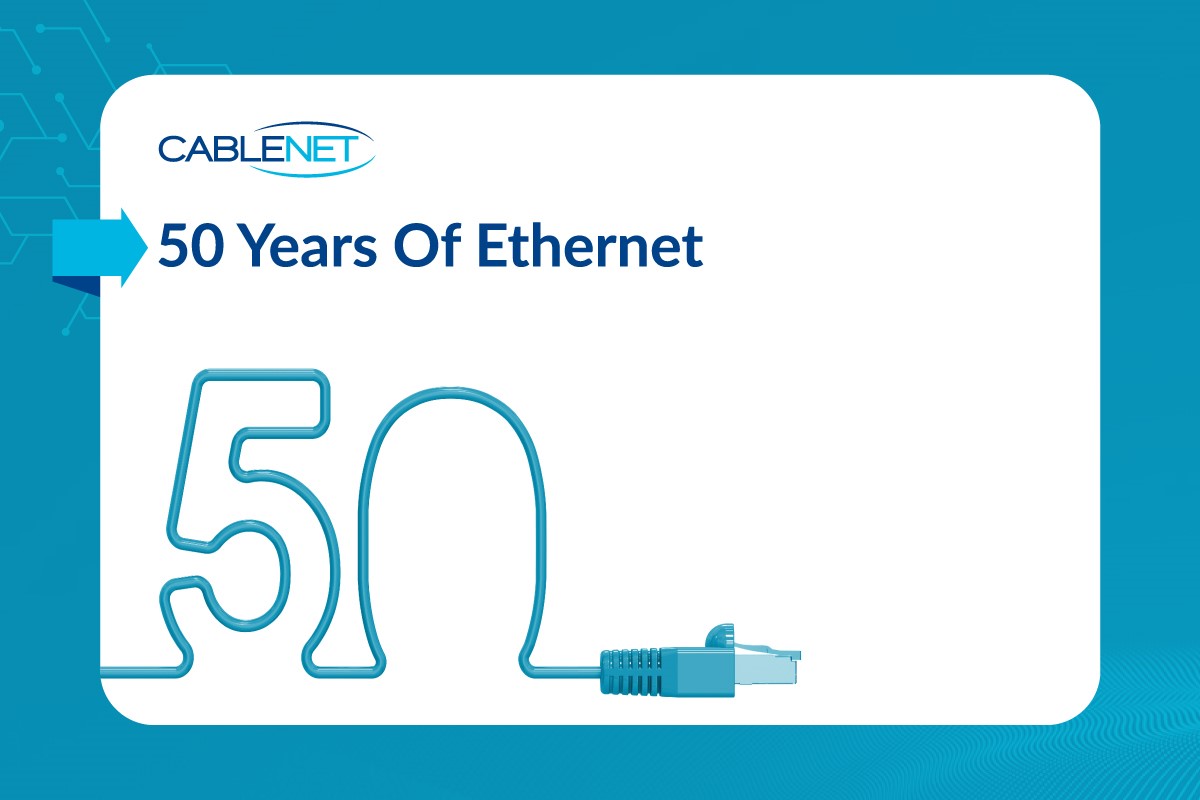 Celebrating 50 Years of Ethernet